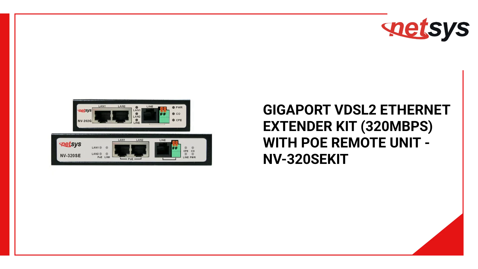 GigaPort VDSL2 Ethernet Extender Kit (320Mbps) with PoE Remote Unit - NV-320SEKIT by@Outfy